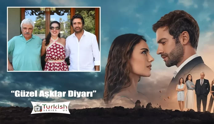 New Turkish Series Guzel Asklar Diyari